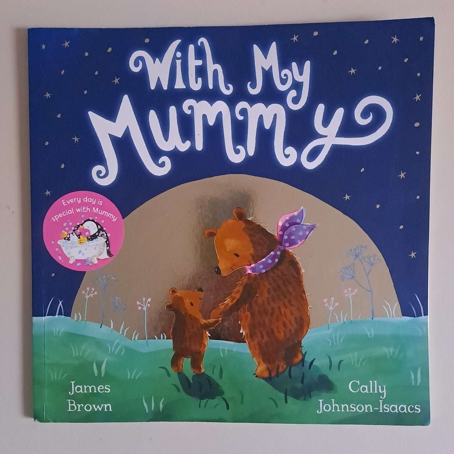 With My Mummy – James Brown & Cally Johnson-Isaacs (Paperback)