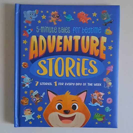 5-Minute Tales for Bedtime: Adventure Stories – Igloo Books (Padded Hardback)