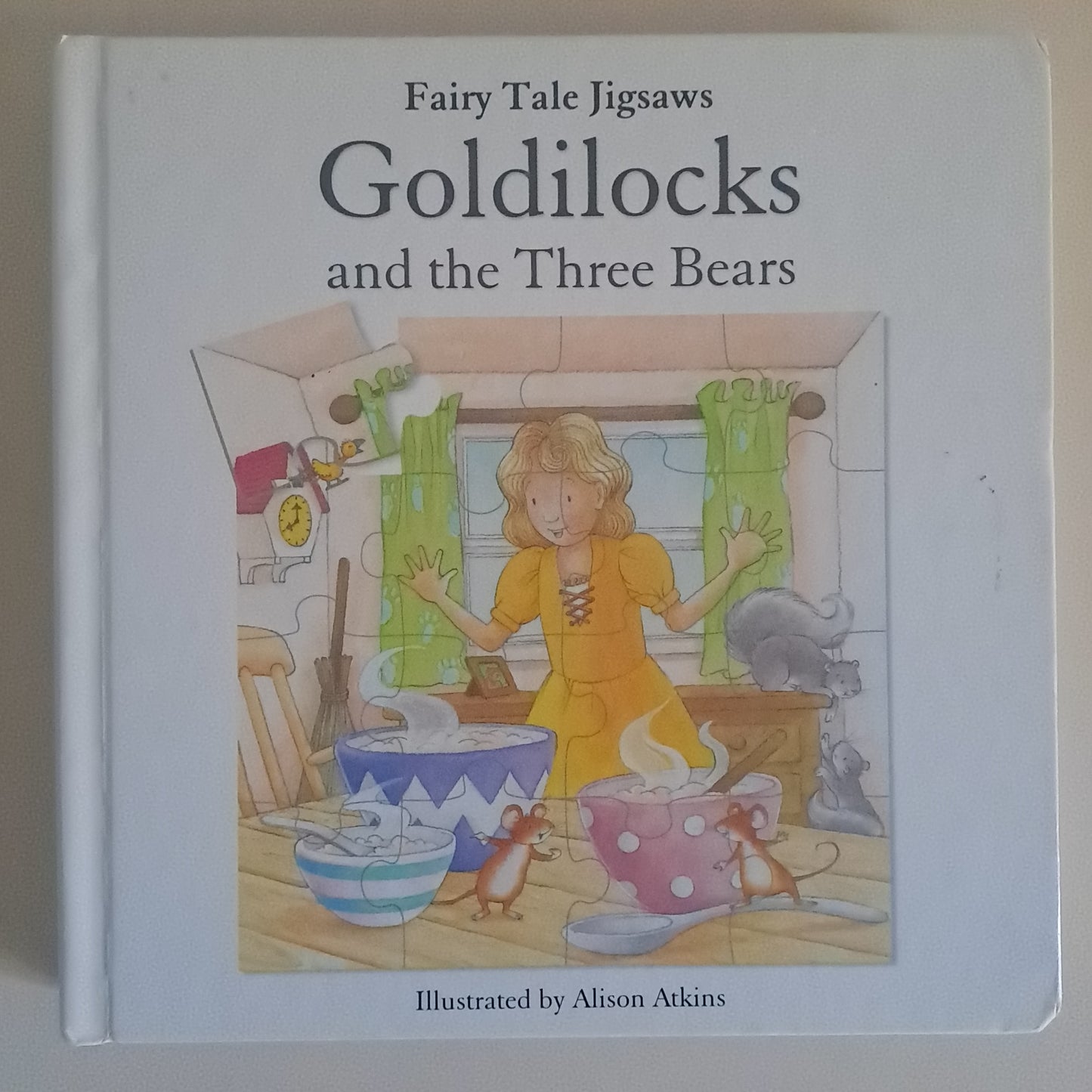Top That! Fairy Tale Jigsaws: Goldilocks and the Three Bears Board Book